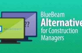 5 альтернатив Bluebeam для руководителей строительства