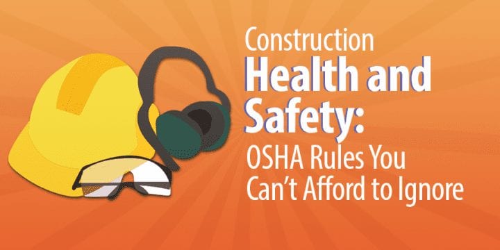 Construction Health and Safety : OSHA Правила Вы CanвЂ ™ т игнорировать